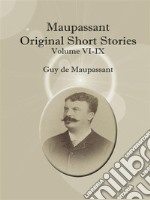 Maupassant original short stories. E-book. Formato EPUB ebook