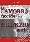 La camorra uccide il silenzio pure. E-book. Formato EPUB ebook