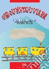 Circumvesuviana. L'Orient Express targato Napoli. E-book. Formato EPUB ebook di Autori Vari Curatore Tonino Scala