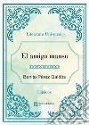 El amigo manso. E-book. Formato EPUB ebook