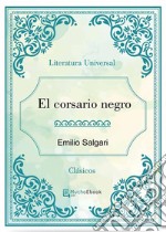 El corsario negro. E-book. Formato Mobipocket ebook