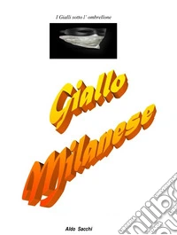 Giallo milanese 1. E-book. Formato EPUB ebook