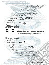 D.I.O.  dimensione informatica operativa. E-book. Formato EPUB ebook