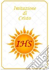 Imitazione di Cristo. E-book. Formato EPUB ebook