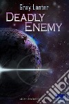 Deadly Enemy - Ryvenbark's Saga 1. E-book. Formato EPUB ebook di Gray Lanter