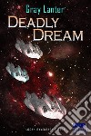 Deadly Dream - Ryvenbark's Saga 2. E-book. Formato EPUB ebook