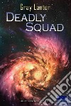 Deadly Squad - Ryvenbark's Saga 3. E-book. Formato EPUB ebook