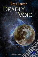 Deadly Void - Ryvenbark's Saga 6. E-book. Formato EPUB ebook