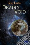 Deadly Void - Ryvenbark's Saga 6. E-book. Formato EPUB ebook di Gray Lanter