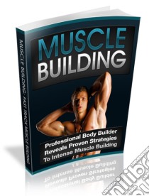 Muscle Building. E-book. Formato PDF ebook di Ouvrage Collectif