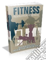 Fitness Resolution Fortress. E-book. Formato PDF ebook