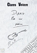 Diario per un amico.. E-book. Formato EPUB ebook