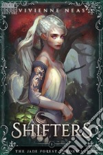 Shifters - The Jade Forest Chronicles 1. E-book. Formato EPUB