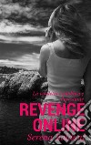 Revenge Online . E-book. Formato EPUB ebook