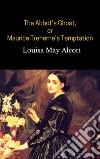 The Abbot's Ghost, or Maurice Treherne's Temptation. E-book. Formato EPUB ebook