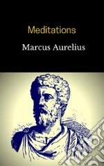 Meditations (Phoenix Classics). E-book. Formato EPUB ebook