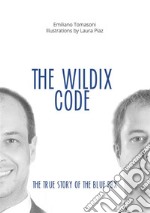 The Wildix Code. E-book. Formato EPUB