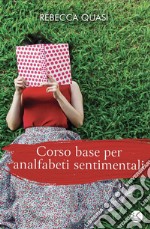 Corso base per analfabeti sentimentali. E-book. Formato EPUB ebook