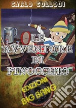 Le avventure di Pinocchio. E-book. Formato EPUB ebook