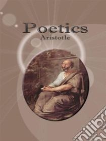 Poetics. E-book. Formato EPUB ebook di Aristotle