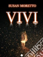 Vivi. E-book. Formato EPUB ebook