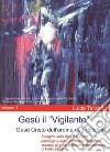 Gesù il Vigilante volume 1. E-book. Formato EPUB ebook