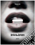 Artura&Arturo. E-book. Formato EPUB ebook