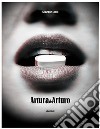 Artura&Arturo. E-book. Formato EPUB ebook