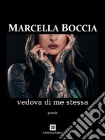 Vedova di me stessa. E-book. Formato EPUB ebook