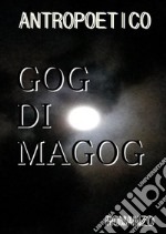 Gog di Magog. E-book. Formato EPUB ebook