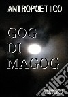 Gog di Magog. E-book. Formato EPUB ebook