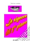 La Signora del 5° Piano. E-book. Formato EPUB ebook di Aldo Sacchi