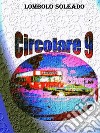 Circolare 9. E-book. Formato EPUB ebook di Lombolo Soleado