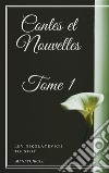 Contes et Nouvelles - Tome I. E-book. Formato EPUB ebook