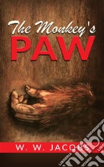 The Monkey&apos;s Paw. E-book. Formato EPUB ebook