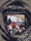 The Pirates of Panama. E-book. Formato EPUB ebook