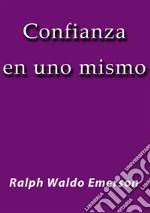 Confianza en uno mismo. E-book. Formato EPUB ebook