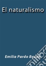 El naturalismo. E-book. Formato EPUB ebook