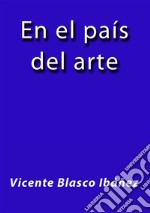 En el país del arte. E-book. Formato EPUB ebook