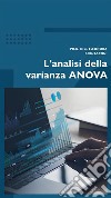 L&apos;analisi della varianza ANOVA. E-book. Formato EPUB ebook