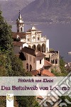 Das Bettelweib von Locarno. E-book. Formato EPUB ebook di Heinrich von Kleist