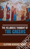 The Religious thought of the Greeks. E-book. Formato EPUB ebook di Clifford Herschel Moore