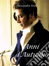 Anni d'Autunno. E-book. Formato EPUB ebook di Alexandra Steel
