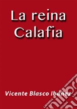 La reina Calafia. E-book. Formato EPUB ebook