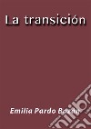 La transición. E-book. Formato EPUB ebook