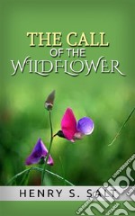 The Call of the Wildflower. E-book. Formato EPUB