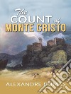 Alexandre Dumas - The Count of Monte Cristo. E-book. Formato EPUB ebook