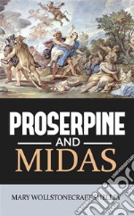 Proserpine and Midas. E-book. Formato EPUB ebook