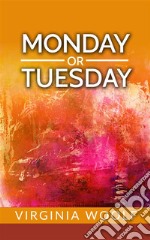 Monday or Tuesday . E-book. Formato EPUB ebook