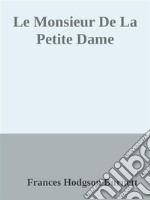 Le monsieur de la petite dame. E-book. Formato EPUB ebook